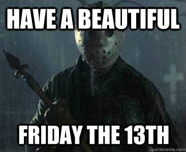 Are you spooked on Friday the 13th?